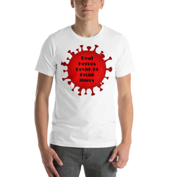 Covid-19 Front Liners Real Heroes-4 Coronavirus-Nurses-Doctors-Health Care Workers-Thank you Nurses-Short-Sleeve Unisex T-Shirt - Image 10